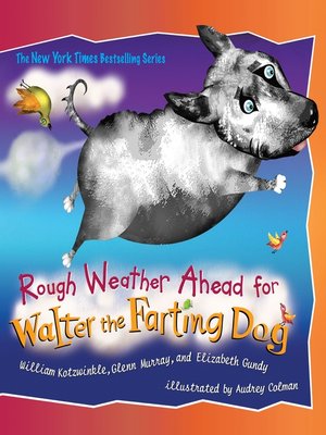 cover image of Rough Weather Ahead for Walter the Farting Dog